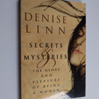 Denise Linn : Secrets & Mysteries : The Glory and Pleasur... - pikkukuva 1