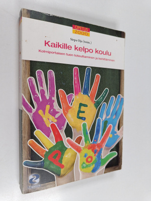 Kaikille kelpo koulu : kolmiportaisen tuen toteuttaminen ...
