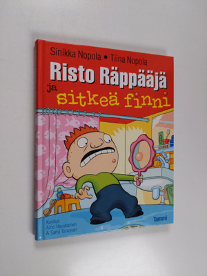 Sinikka Nopola ym. : Risto Räppääjä ja sitkeä finni (sign...