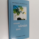Juha Berglund : Viinistä viiniin 2001 : viininystävän vuo... - pikkukuva 1