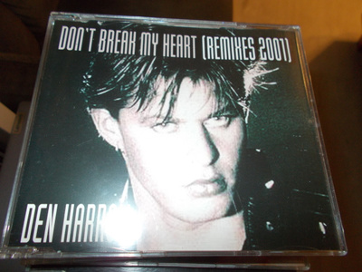 CDM DEN HARROW **DON'T BREAK MY HEART ( REMIXES 2001 ) **