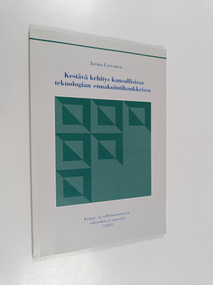 Jorma Lievonen : Kestävä kehitys kansallisissa teknologia...
