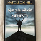 Napoleon Hill: Ajattele oikein – MENESTY - pikkukuva 1