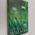 Neale Donald Walsch : What God Wants - A Compelling Answe... - pikkukuva 1