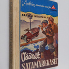 Kaarlo Nuorvala : Väärät satamarkkaset - pikkukuva 1