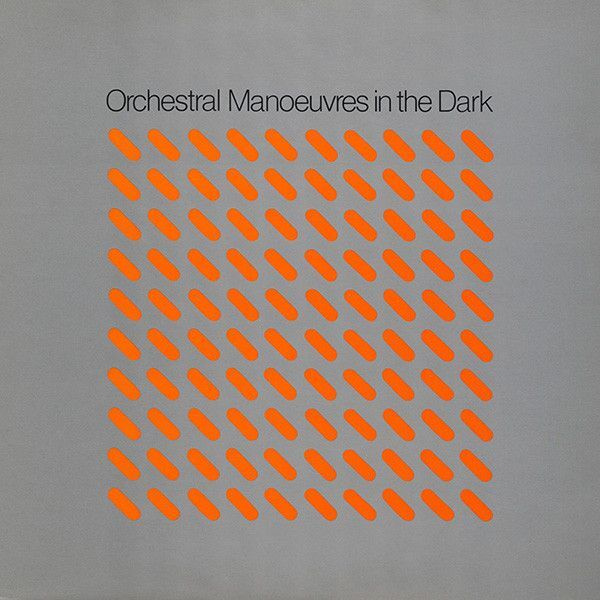 Orchestral Manoeuvres In The Dark – Orchestral Manoeuvres In