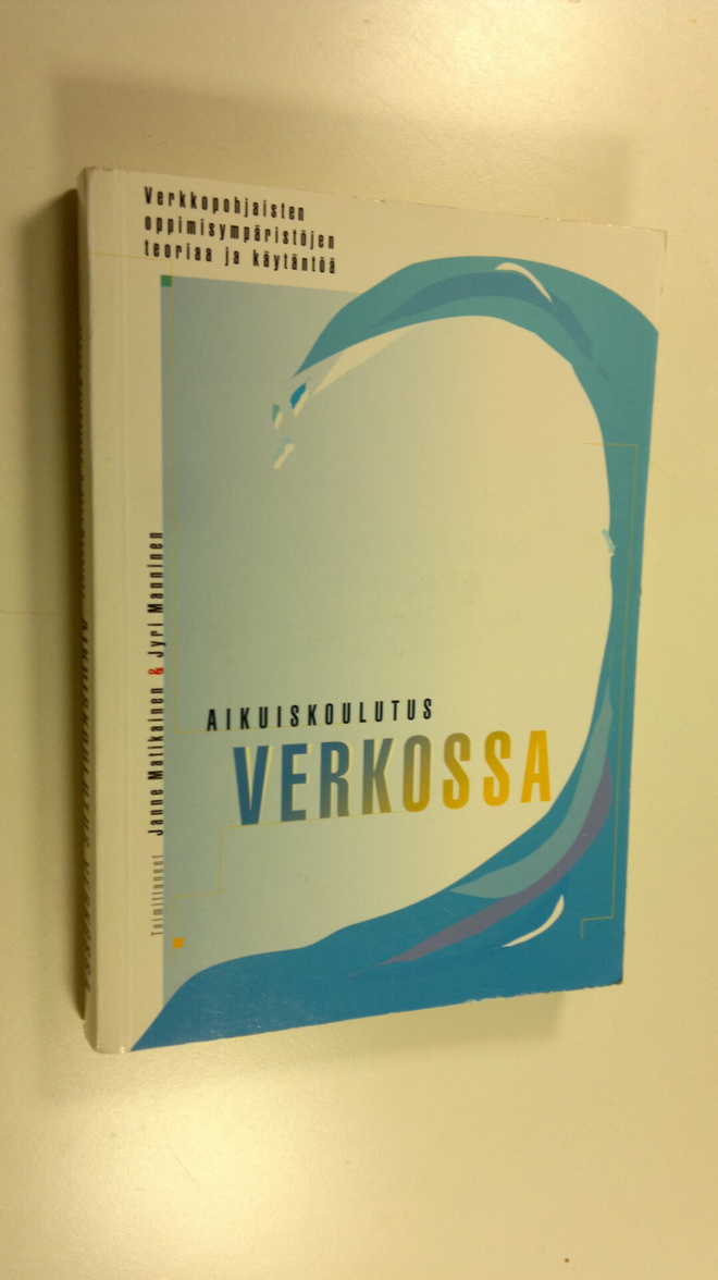 Janne ym. (toim.) Matikainen : Aikuiskoulutus verkossa : ...