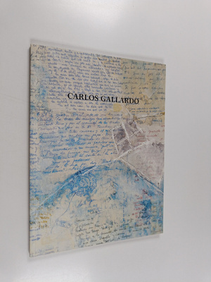 Carlos Gallardo : Carlos Gallardo - con textos