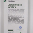 Pentti (toim.) Huovinen : Lääkärinkielen sanakirja - pikkukuva 2