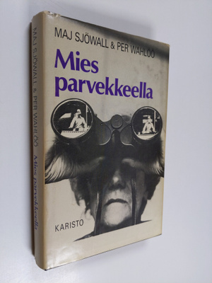 Maj Sjöwall : Mies parvekkeella : romaani rikoksesta