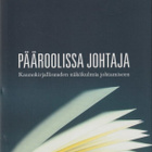 Joseph L. Badaracco: Pääroolissa johtaja - pikkukuva 1