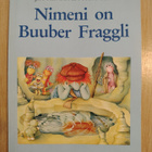 NIMENI ON BUUBER FRAGGLI - kirja - pikkukuva 1