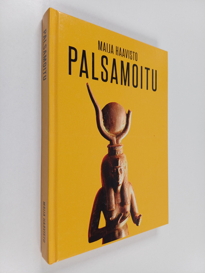 Maija Haavisto : Palsamoitu