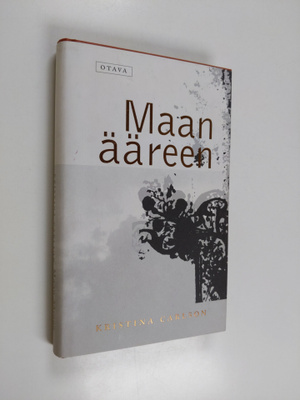 Kristina Carlson : Maan ääreen