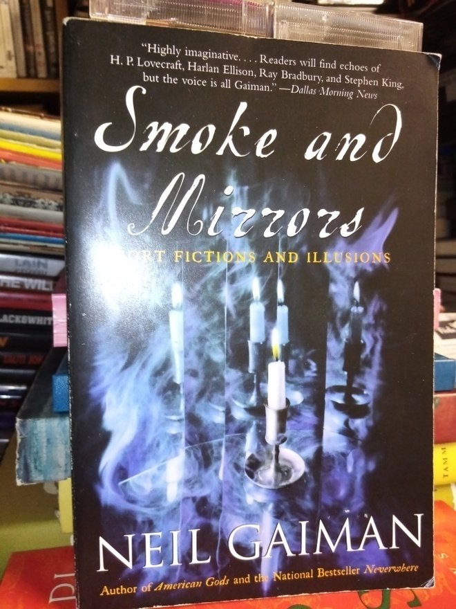 Neil Gaiman :  SMOKE AND MIRRORS ( SIS POSTIKULU )