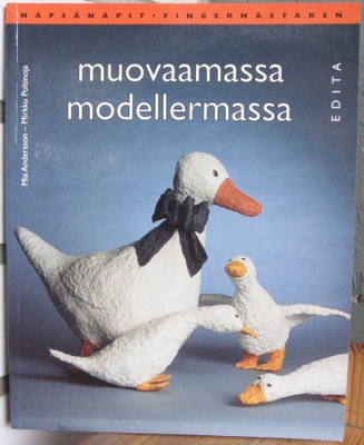Andersson & Poltinoja: Muovaamassa - modellermassa. 80 s.