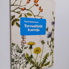 Toivo Rautavaara : Terveellisiä kasveja - pikkukuva 1