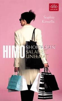 Sophie Kinsella - Himoshoppaajan salaiset unelmat