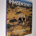 Richard E Leakey : Ihmisen synty : mitä uusimmat tutkimuk... - pikkukuva 1