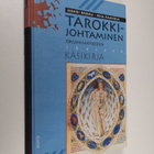 Henri Broms : Tarokkijohtaminen : organisaatioiden ikuine... - pikkukuva 1