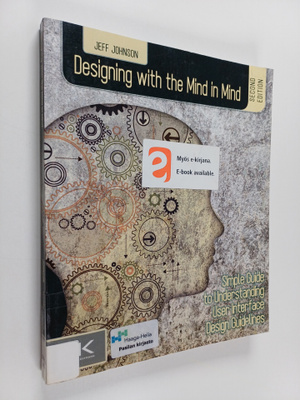 Jeff Johnson : Designing with the mind in mind : simple g...
