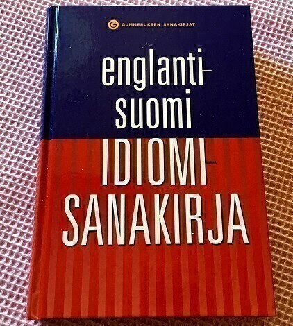 Englanti suomi Idiomi sanakirja