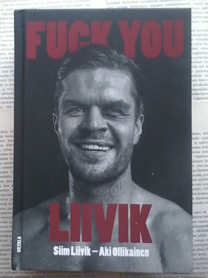 Ollikainen, Liivik - Fuck You Liivik (sid.)