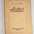 Aino Ackté : MUISTOJA JA KUVITELMIA (1.p. 1916) - pikkukuva 1