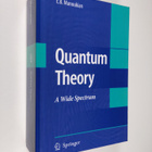 E.B. Manoukian : Quantum Theory - A Wide Spectrum - pikkukuva 1