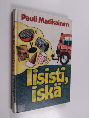 Pauli Matikainen : Iisisti iskä