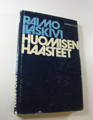 Raimo Ilaskivi : Huomisen haasteet : ajatuksia 1980-luvul...