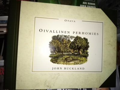 BUCKLAND  :  OIVALLINEN PERHOMIES (  SIS POSTIKULU  )