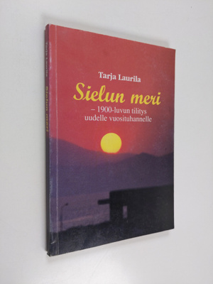 Tarja Laurila : Sielun meri