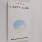 Henri Broms : Alkukuvien jäljillä : kulttuurin semiotiikkaa - pikkukuva 1