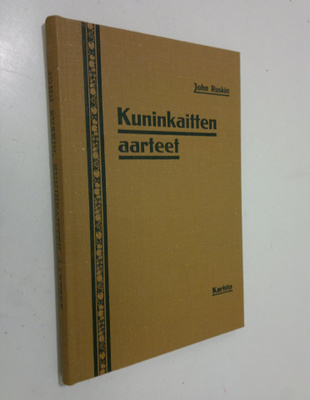 John Ruskin : Kuninkaitten aarteet