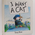 Tony Ross : I want a cat - pikkukuva 1