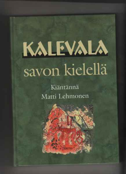 Kalevala savon kielellä, Atena 1999, yvk., K4+, käyttämätön