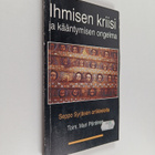 Seppo Syrjänen : Ihmisen kriisi ja kääntymisen ongelma : ... - pikkukuva 1