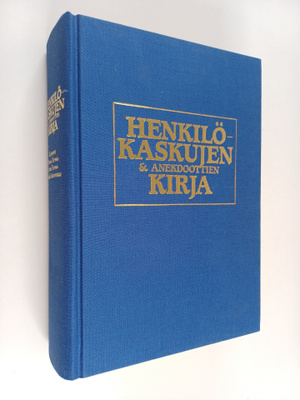 Hannu ym. (koonneet) Tarmio : Henkilökaskujen & anekdoott...