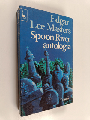 Edgar Lee Masters : Spoon River antologia