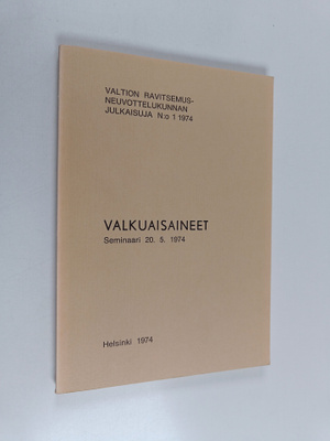 Valkuaisaineet : seminaari 20.5.1974