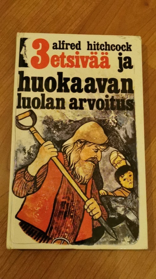3 ETSIVÄÄ JA HUOKAAVAN LUOLAN ARVOITUS , Gummerus 1975.