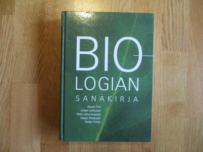 BIOLOGIAN SANAKIRJA Otava 2003 Tirri-Lehtonen-Lemmetyinen-Pi