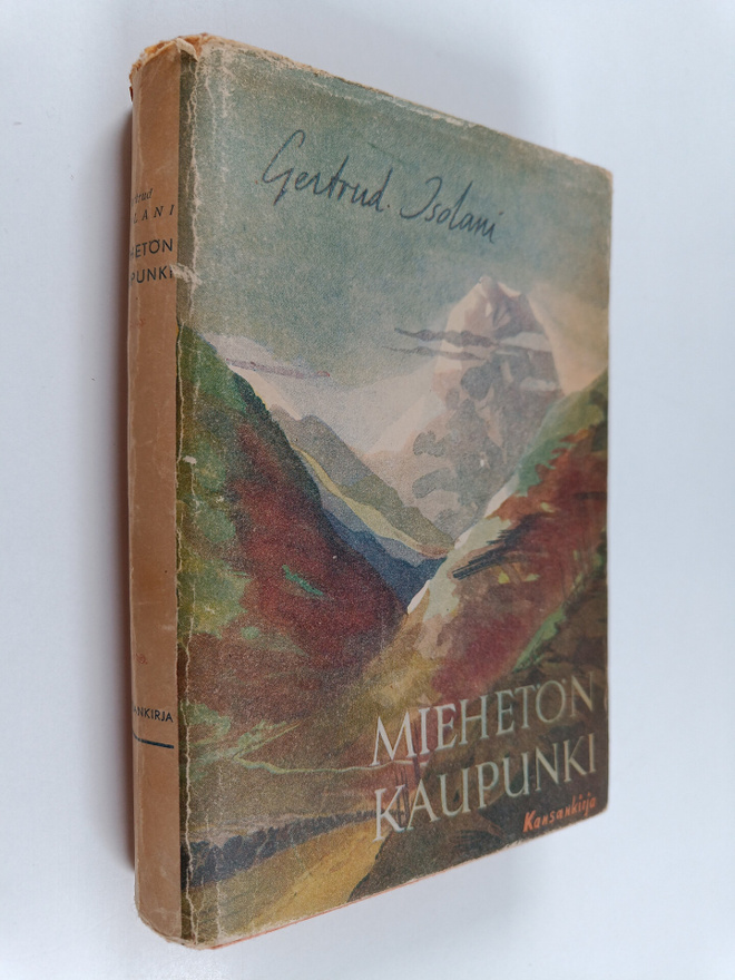 Gertrud Isolani : Miehetön kaupunki