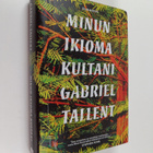 Gabriel Tallent : Minun ikioma kultani - pikkukuva 1