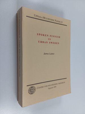Jarmo Lainio : Spoken Finnish in Urban Sweden