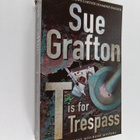 Sue Grafton : T is for Trespass - pikkukuva 1