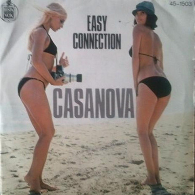EASY CONNECTION: Casanova / 'Cause I Love You  7"
