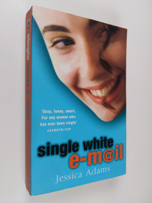Jessica Adams : Single White E-mail
