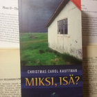 Christmas Carol Kauffman - Miksi, isä? (pokkari) - pikkukuva 1